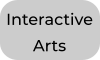 Interactive Arts