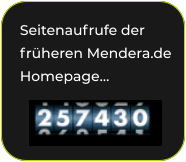 Seitenaufrufe der  früheren Mendera.de  Homepage…